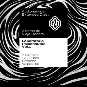 AUDIONAUTICA  @ LABORATORIO PSICONAUTAS VOL.1